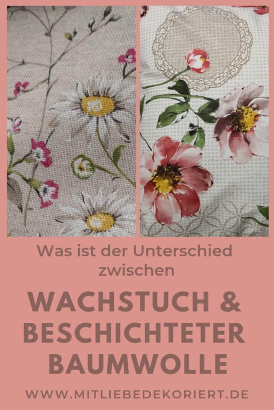 Unterschied Wachstuch beschichtete Baumwolle Pinterest