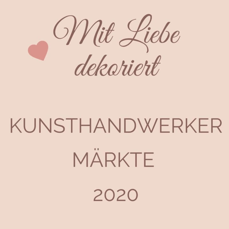 Kunsthandwerkermärkte 2020