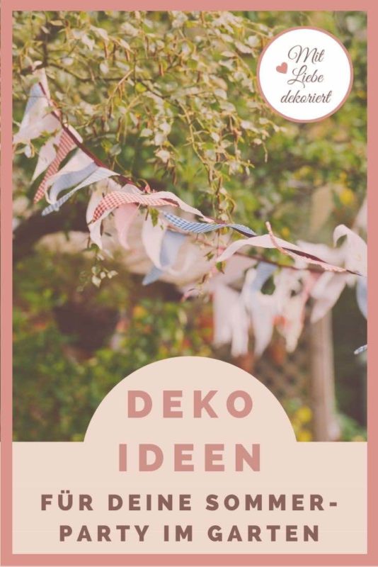 Deko Ideen für Deine Sommerparty im Garten